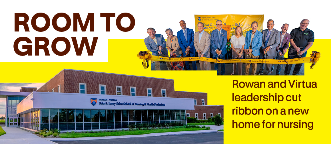 Room to Grow: Rowan and Virtua leadership cut ribbon on a new home for nursing
