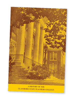 A History of the Glassboro State Teachers College booklet cover