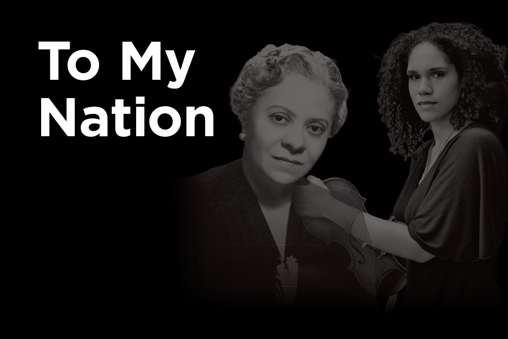 Faded black and white portaits of Florence Price and Jessie Montgomery holding a violin against a black background and white letters that say "To My Nation."