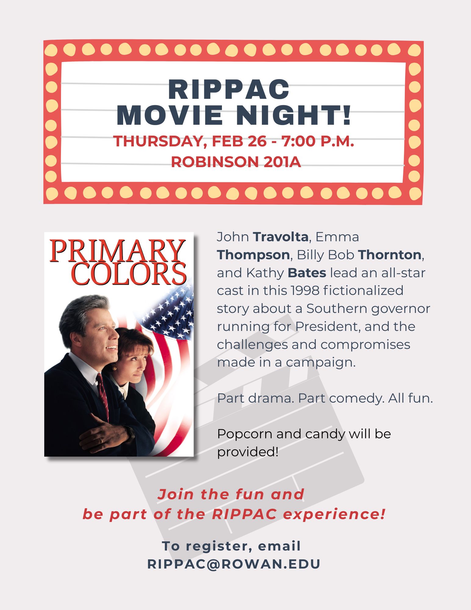 A flyer for RIPPAC's movie night on Thursday, February 26 at 7:00 p.m. in Robinson 201A. The movie will be Primary Colors starring John Travolta and Emma Thompson.